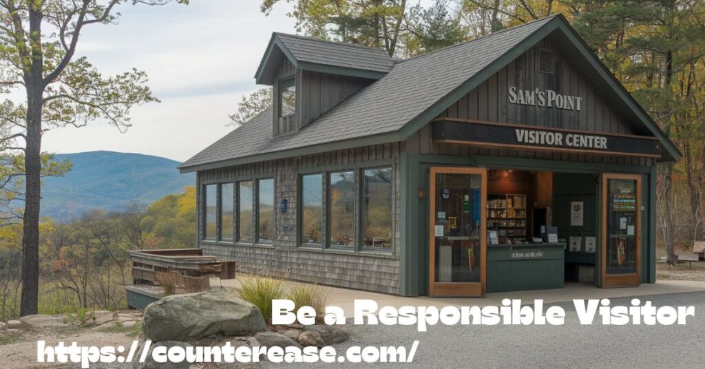Be a Responsible Visitor