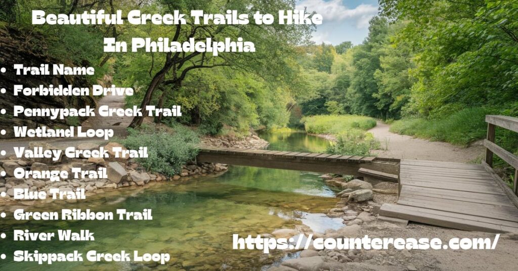 Beautiful Creek Trails to Hike In Philadelphia