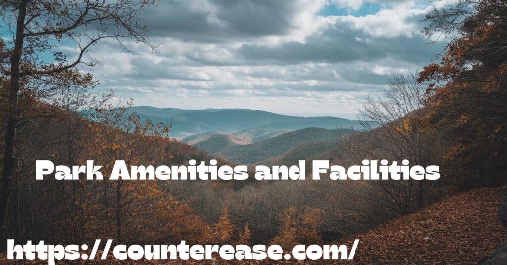 Park Amenities and Facilities