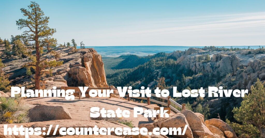 Planning Your Visit to Lost River State Park