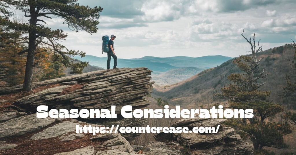 Seasonal Considerations