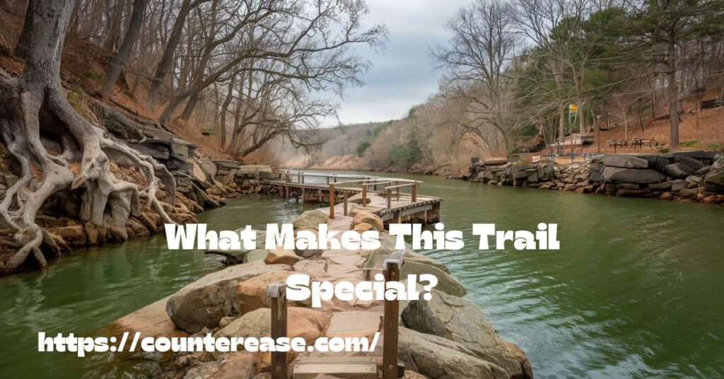 What Makes This Trail Special?