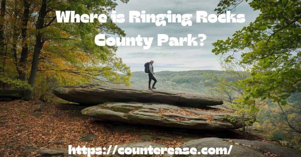 Where is Ringing Rocks County Park?