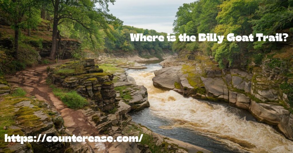 Where is the Billy Goat Trail?