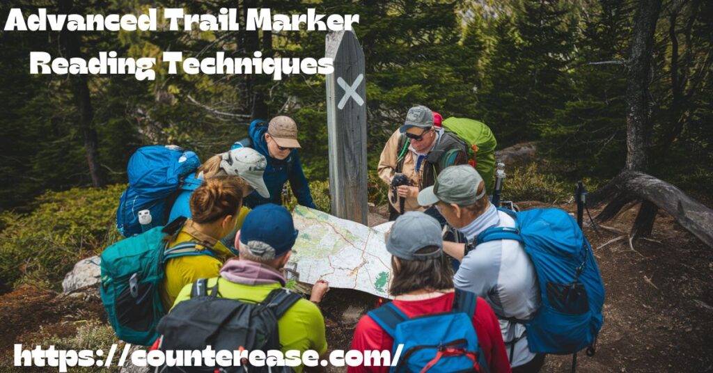 Advanced Trail Marker Reading Techniques