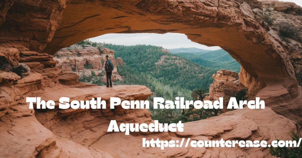 The South Penn Railroad Arch Aqueduct
