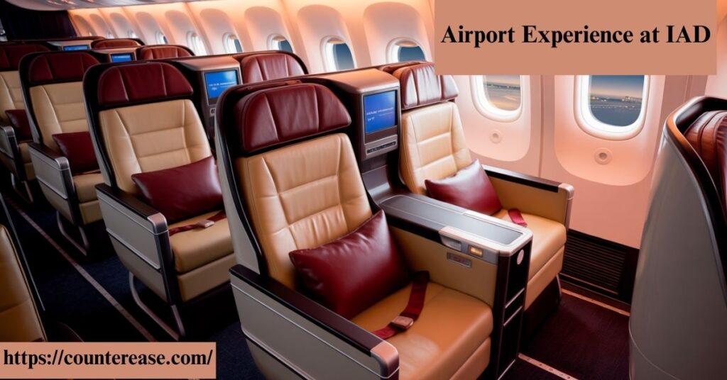 Airport Experience at IAD