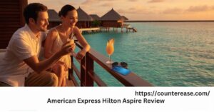 American Express Hilton Aspire Review
