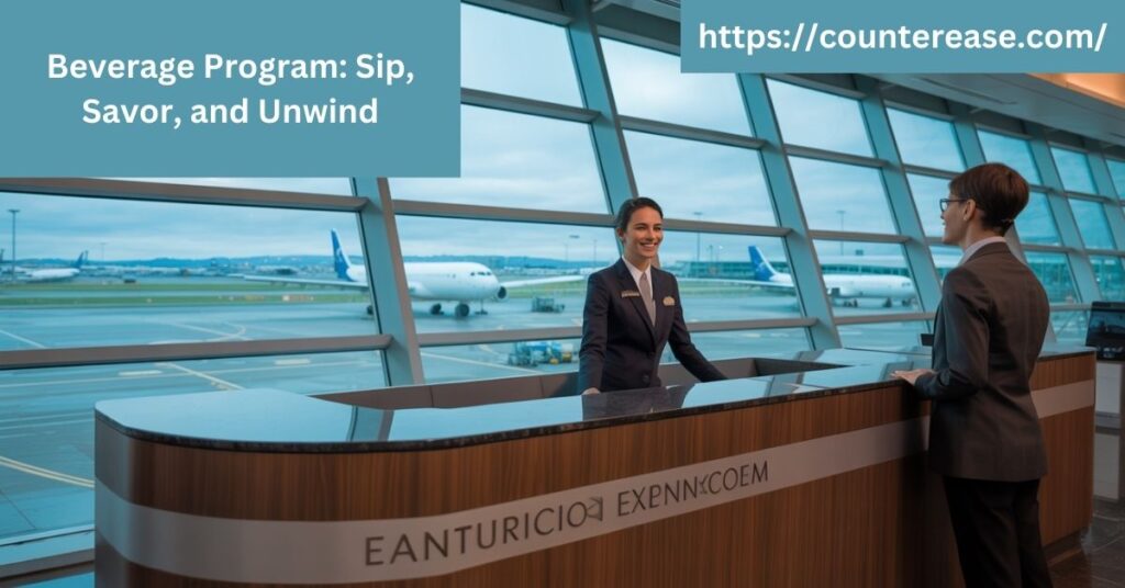 Beverage Program: Sip, Savor, and Unwind