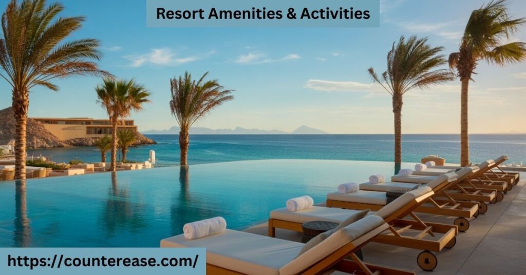 Resort Amenities & Activities
