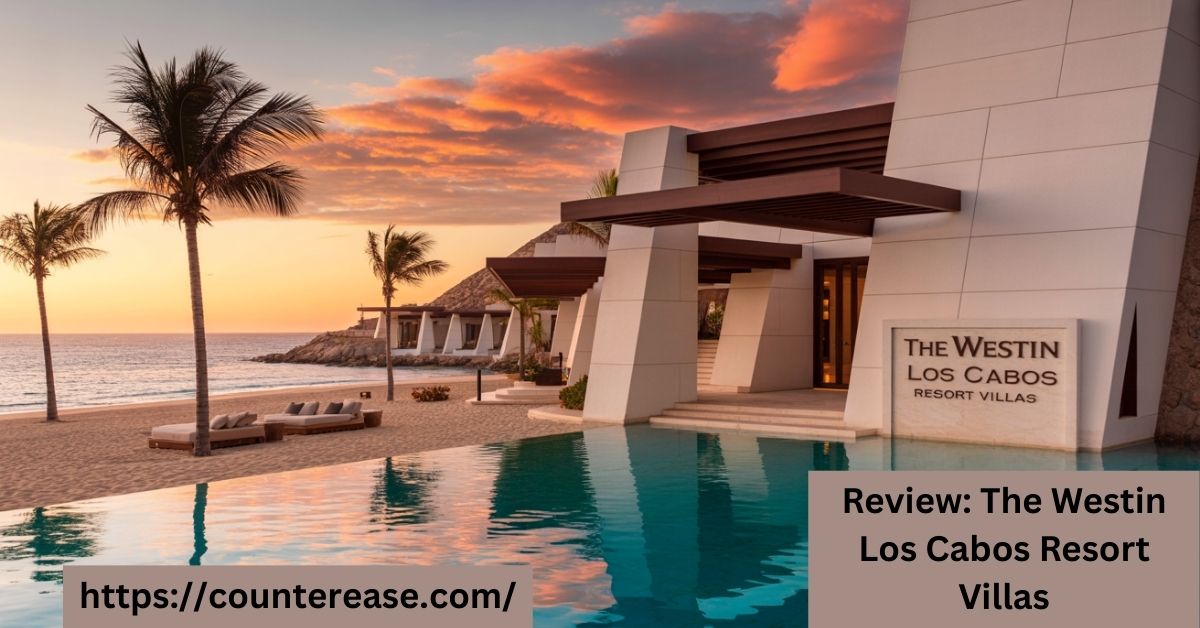 Review-The-Westin-Los-Cabos-Resort-Villas