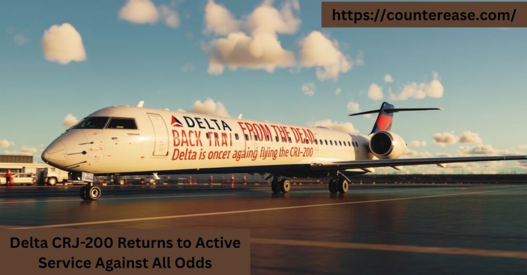 Delta CRJ-200 Returns to Active Service Against All Odds