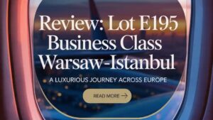 Review LOT E195 Business Class Warsaw-Istanbul