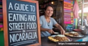 A Guide to Eating and Street Food in Nicaragua