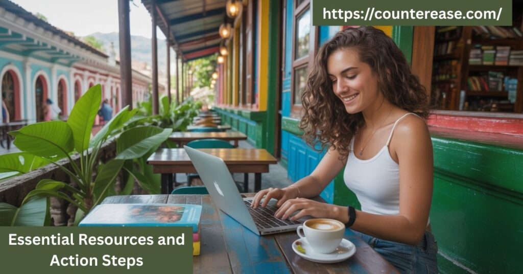 Essential Resources and Action Steps