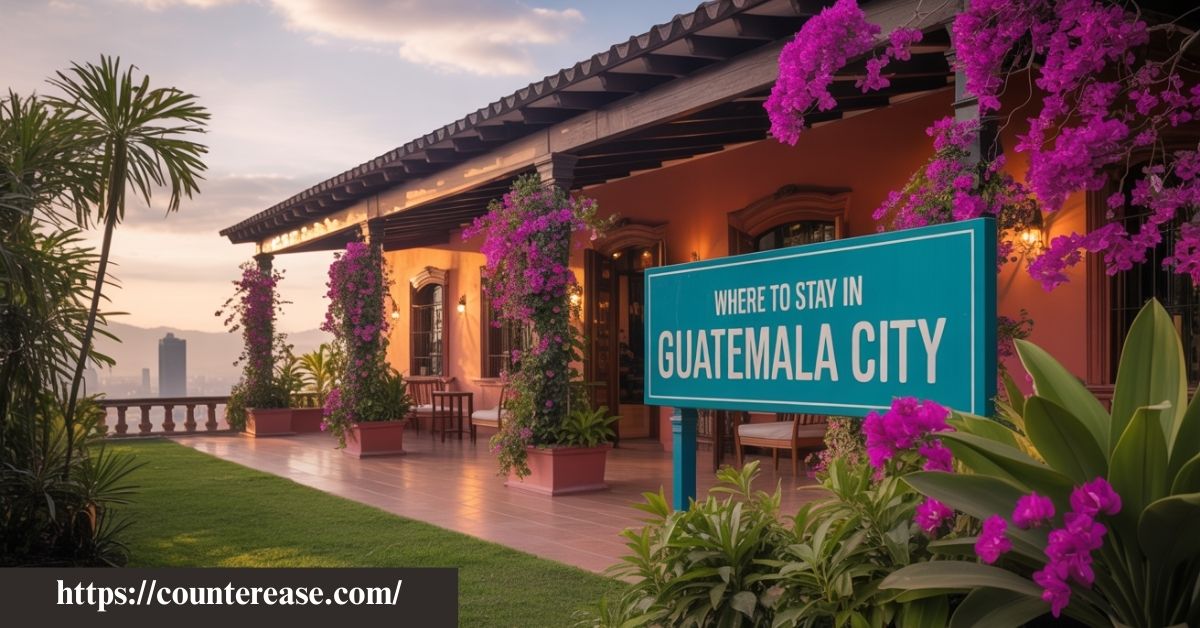 Where-to-Stay-in-Guatemala-City